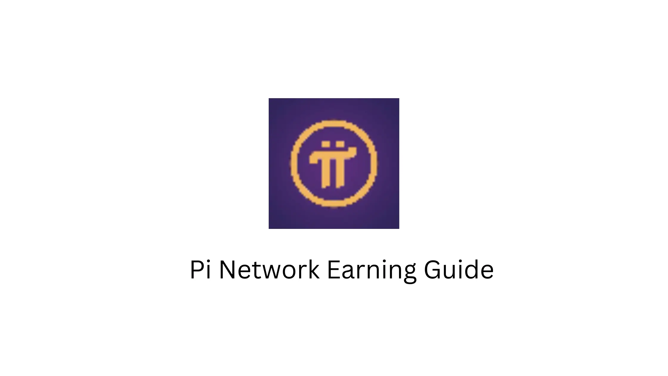 Pi Network: How to Earn Pi Coin and Profit from It in 2025 (Complete Guide)