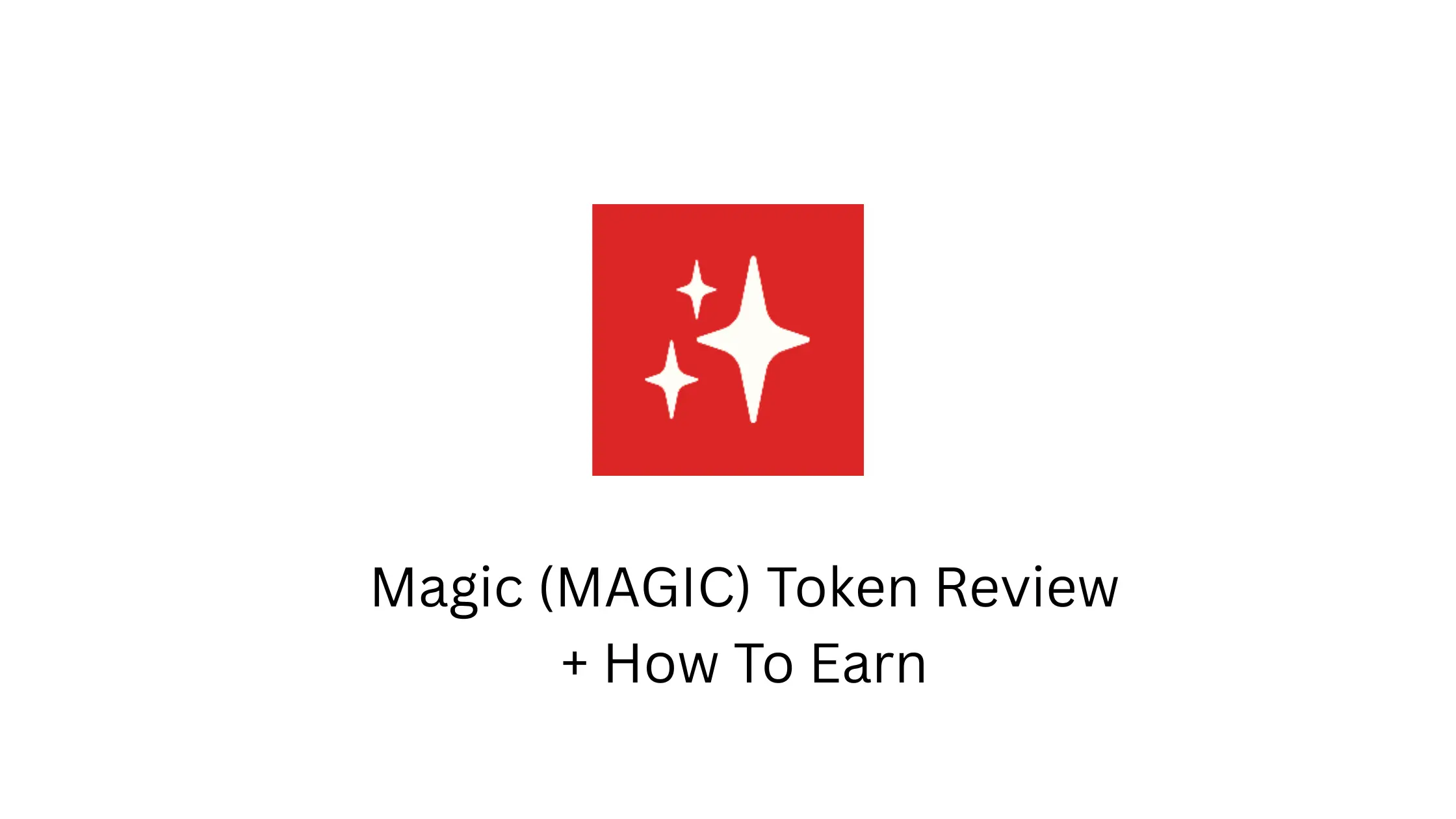 Magic (MAGIC) Token Price, Staking, Play-to-Earn & NFT Guide 2025